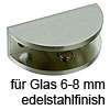 Glastablar Träger für Glasstärke 6-8 mm edelstahlfinish Gl.Klemme halbrund 50/15 edelst.
