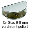 Glastablar Träger für Glasstärke 6-8 mm verchromt poliert Gl.Klemme halbrund 50/15 mm chr. pol.
