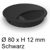 Kabeldurchlass ø 80mm - schwarz Kabelauslass 80x12 mm schwarz