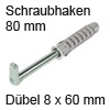 Befestigungs-Set für Schrankaufhänger - Länge 80 mm Schraubhacken L 80 mm mit Dübel Ø 8 mm