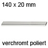 Möbelgriff, Stahl - verchromt poliert - B 140 x H 20 mm Möbelgriff, Stahl - verchromt poliert - B 140 x H 20 mm