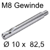 XS Stahldübel Ø 10 x 82,5 mm mit M8 Gewinde - ohne Einschraubmuffe! D01015 Ø10x82,5 mm / M8x11